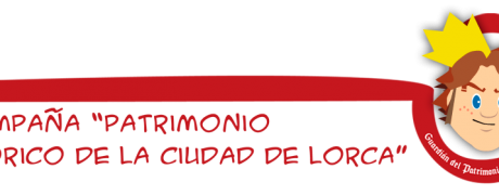 programa Educativo “Patrimonio Histórico de la Ciudad de Lorca" patrocinado por Restauralia